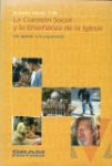 La cuestin social y la enseanza de la Iglesia