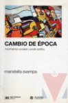 Cambio de poca : Movimientos sociales y poder poltico