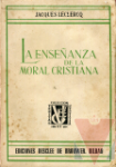 La enseanza moral cristiana