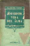 Jesucristo, vida del alma