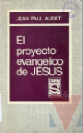 El proyecto evanglico de Jess