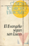 El Evangelio segn San Lucas