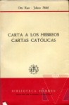 Cartas a los Hebreos ; Cartas catlicas