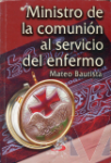 Ministro de la comunin al servicio del enfermo