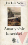 Amar y vivir la castidad