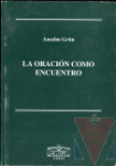 La oracin como encuentro