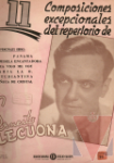11 Composiciones excepcionales del repertorio de Ernesto Lecuona