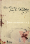 Gua catlica para la lectura de la Biblia