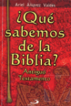 Qu sabemos de la Biblia?