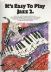 It's easy to play Jazz 2