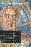 Ni ngel ni bestia: hombre