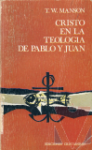 Cristo en la teologa de Pablo y Juan