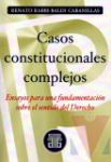 Casos constitucionales complejos