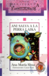 Ani salva a la perra Laika