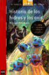 Historia de los hidros y los oxis