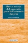 Breve teora del mercado para la Economa Agraria y otras economas sectoriales
