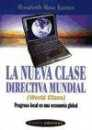 La nueva clase directiva mundial (World class)