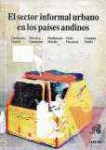 El sector informal urbano en los pases andinos
