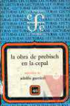 La obra de Prebisch en la CEPAL