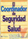 El coordinador de seguridad y salud