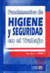 Fundamento de higiene y seguridad en el trabajo