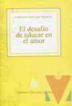 El desafo de educar en el amor