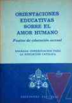 Orientaciones educativas sobre el amor humano