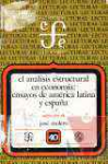 El anlisis estructural en economa : ensayos de Amrica Latina y Espaa
