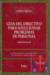 Gua del directivo para solucionar problemas de personal