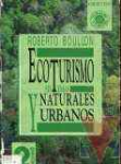 Ecoturismo y sistemas naturales urbanos