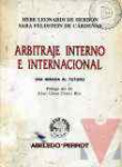 Arbitraje interno e internacional