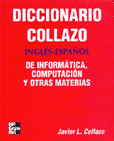 Diccionario Collazo ingls-espaol de informtica, computacin y otras materias