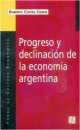 Progreso y declinacin de la economa argentina