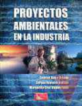 Proyectos ambientales en la industria