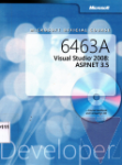 6463A Visual Studio 2008 : ASP.NET 3.5