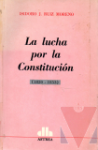 La lucha por la Constitucin (1820 - 1853)