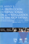 El asilo y la proteccin internacional de los refugiados en Amrica Latina