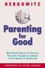 Parenting for good
