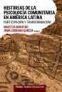 Historias de la psicologa comunitaria en Amrica Latina