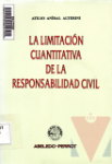 La limitacin cuantitativa de la responsabilidad civil