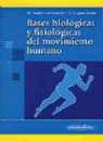 Bases biolgicas y fisiolgicas del movimiento humano