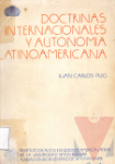 Doctrinas internacionales y autonoma latinoamericana