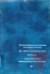 El procedimiento penal argentino