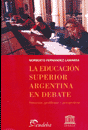La educacin superior argentina en debate