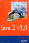 La biblia de Java 2 v 5.0