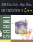 Data structures, algorithms, and applications in C++