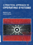 A practical approach to operating systems