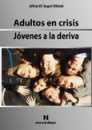 Adultos en crisis-Jvenes a la deriva
