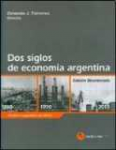 Dos siglos de economa argentina