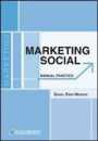 Marketing social. Sociotecnia para el bienestar e instrumento de RSE